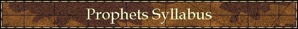 Prophets Syllabus